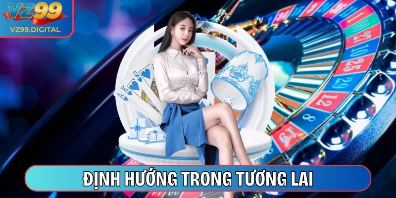 VZ99 | VZ 99 | Trang Chủ VZ99.COM Chính Thức Đăng Ký Ngay +99k 12/2025 30 Định hướng trong tương lai